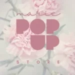 Marie Pop up Store